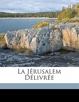 Imagen del vendedor de La J�rusalem D�livr�e a la venta por GreatBookPrices