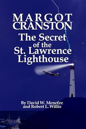 Seller image for Margot Cranston : The Secret of the St. Lawrence Lighthouse for sale by GreatBookPrices