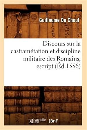 Seller image for Discours Sur La Castrametation Ed 1556 -Language: french for sale by GreatBookPrices