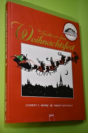 Seller image for Die Nacht vor dem Weihnachtsfest. Text von Erwin Grosche nach dem Gedicht `T was the night before christmas von Clement C. Moore. Mit Ill. von Niroot Puttapipat for sale by Antiquariat Biebusch