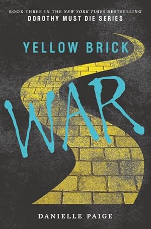 Seller image for Yellow Brick War (Dorothy Must Die, 3) for sale by Zoom Books East