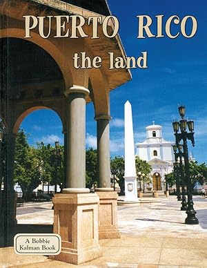 Seller image for Puerto Rico - The Land (Lands, Peoples & Cultures) for sale by Zoom Books East