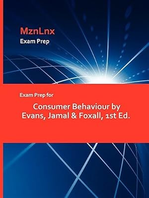 Image du vendeur pour Exam Prep For Consumer Behaviour By Evans, Jamal & Foxall, 1 mis en vente par GreatBookPricesUK
