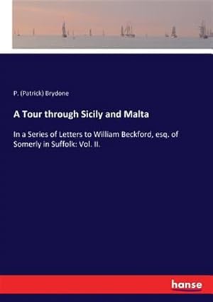 Imagen del vendedor de A Tour through Sicily and Malta a la venta por GreatBookPricesUK