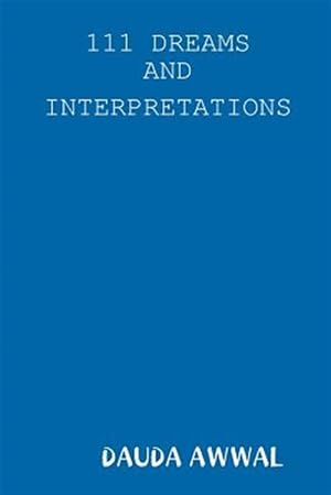 Image du vendeur pour 111 DREAMS AND INTERPRETATIONS mis en vente par GreatBookPricesUK