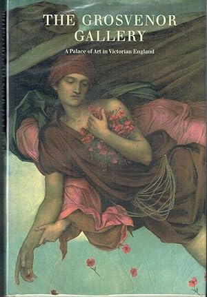 Immagine del venditore per The Grosvenor Gallery: A Palace of Art in Victorian England venduto da Blue Whale Books, ABAA