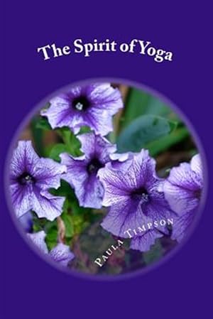 Immagine del venditore per Spirit of Yoga : Poetry of the Breath venduto da GreatBookPricesUK