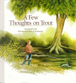 Imagen del vendedor de A Few Thoughts on Trout a la venta por -OnTimeBooks-