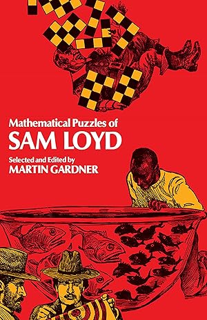 Immagine del venditore per Mathematical Puzzles of Sam Loyd venduto da Greenworld Books