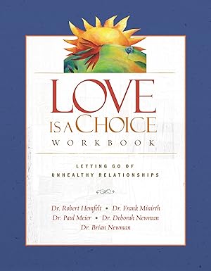 Immagine del venditore per Love Is a Choice Workbook: Letting Go of Unhealthy Relationships venduto da Greenworld Books