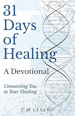 Imagen del vendedor de 31 Days of Healing: A Devotional a la venta por Zoom Books Company