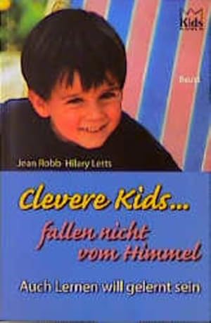 Bild des Verk�ufers f�r Clevere Kids fallen nicht vom Himmel zum Verkauf von Studibuch
