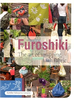 Immagine del venditore per Furoshiki: The Art of Wrapping with Fabric venduto da Bay State Book Company