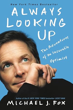 Seller image for Always Looking Up: The Adventures of an Incurable Optimist for sale by Zoom Books Company