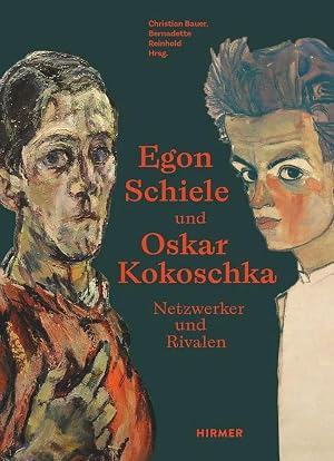 Bild des Verk�ufers f�r Egon Schiele - Oskar Kokoschka | Netzwerker und Rivalen zum Verkauf von preigu