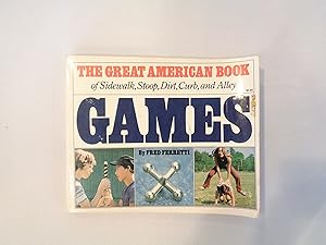Seller image for The Great American Book of Sidewalk, Stoop, Dirt, Curb, and Alley Games for sale by -OnTimeBooks-
