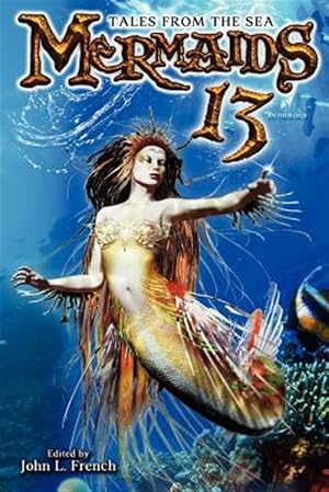 Immagine del venditore per Mermaids 13: Tales from the Sea venduto da GreatBookPrices