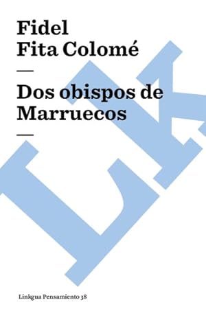 Seller image for Dos obispos de Marruecos/ Two Bishops -Language: spanish for sale by GreatBookPrices