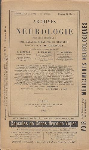 Immagine del venditore per Archives de Neurologie revue mensuelle des maladies nerveuses et mentales fond�e par Jean-Martin Charcot publi�e sous la direction de Alix Joffroy & Valentin Magnan & Fulgence Raymond volume XIII n� 75 venduto da Librairie Diona
