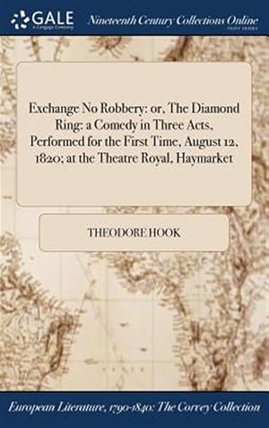 Imagen del vendedor de Exchange No Robbery: Or, The Diamond Rin a la venta por GreatBookPricesUK