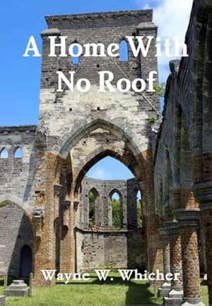 Seller image for Home With No Roof for sale by GreatBookPricesUK