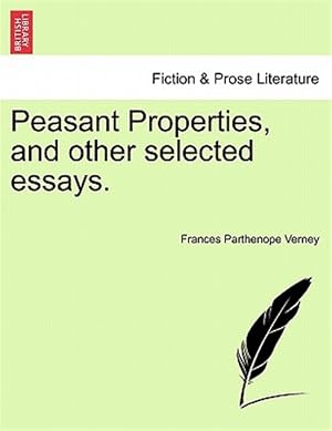 Imagen del vendedor de Peasant Properties, and other selected essays. a la venta por GreatBookPricesUK