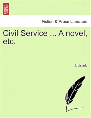 Seller image for Civil Service . A novel, etc. for sale by GreatBookPricesUK