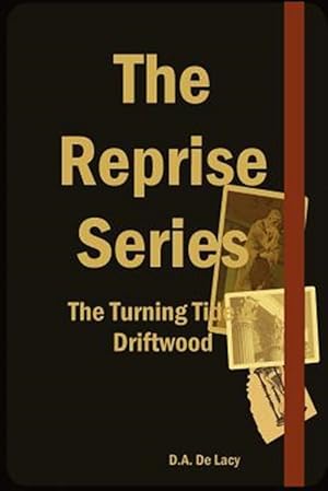 Seller image for Reprise Series The Turning Tide & Driftwood : The Turning Tide & Driftwood for sale by GreatBookPricesUK