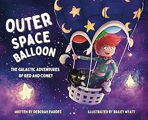 Seller image for Outer Space Balloon: The Galactic Adventures of Red and Comet for sale by Rarewaves.com USA