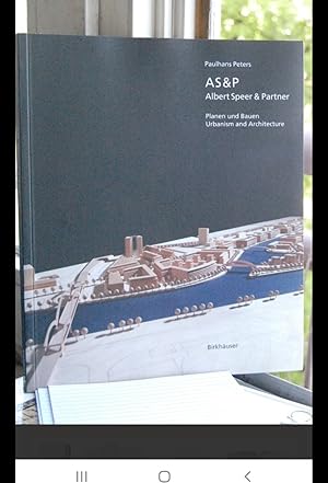 Imagen del vendedor de As&P, Albert Speer & Partner: Planen Und Bauen = Urbanism and Architecture a la venta por avalokita