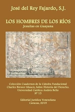 Immagine del venditore per Los Hombres de Los R�os. Jesuitas En Guayana venduto da Rarewaves USA