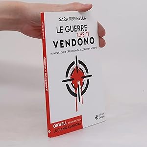 Bild des Verk�ufers f�r Le guerre che ti vendono: Manipolazione e propaganda in Ucraina e altrove zum Verkauf von Bookbot