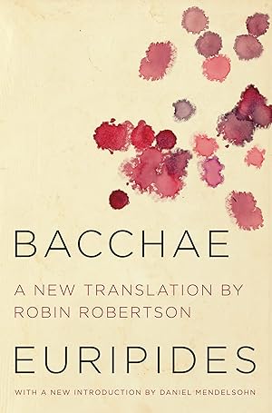 Seller image for Bacchae for sale by Goodwill of Silicon Valley