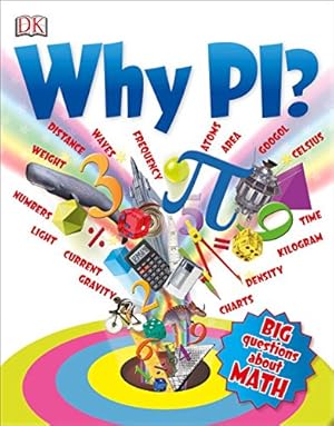 Imagen del vendedor de Why Pi? (Big Questions) a la venta por Goodwill of Silicon Valley