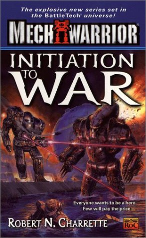 Seller image for Initiation to War (Mechwarrior, No. 4) for sale by Goodwill