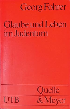 Bild des Verk�ufers f�r Glaube und Leben im Judentum. UTB ; (Nr 885) zum Verkauf von books4less (Versandantiquariat Petra Gros GmbH & Co. KG)
