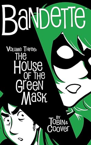 Immagine del venditore per Bandette Volume 3: The House of the Green Mask venduto da Dream Books Co.