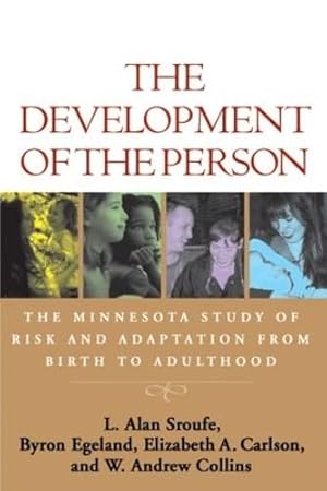 Imagen del vendedor de The Development of the Person: The Minnesota Study of Risk and Adaptation from Birth to Adulthood a la venta por Vive Liber Books