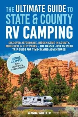 Imagen del vendedor de The Ultimate Guide to State and County RV Camping a la venta por Rarewaves USA United