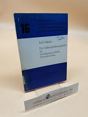 Bild des Verk�ufers f�r Der Zahlungsbilanzausgleich im Gemeinsamen Markt Zentralamerikas ein Diskussionsbeitrag zur monet�ren Integration von Entwicklungsl�ndern zum Verkauf von Roland Antiquariat UG haftungsbeschr�nkt