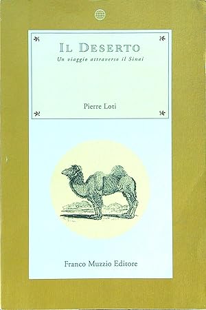 Bild des Verk�ufers f�r Il deserto. Un viaggio attraverso il sinai zum Verkauf von Librodifaccia