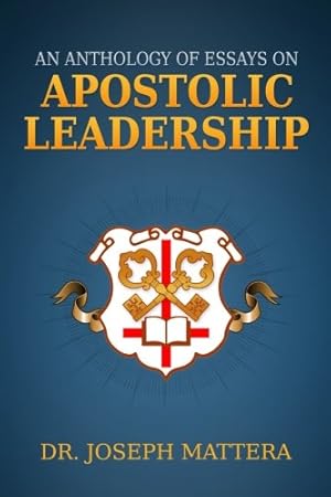 Immagine del venditore per An Anthology of Essays on Apostolic Leadership venduto da Bay State Book Company