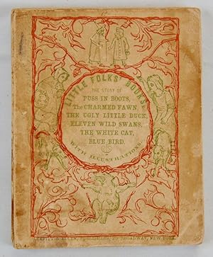 Seller image for Little Folks' Books : The Story of Puss in Boots, The Charmed Fawn, The Ugly Little Duck, Eleven Wild Swans, The White Cat, Blue Bird. With Illustrations. for sale by Haaswurth Books