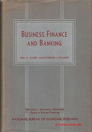 Bild des Verk�ufers f�r Business Finance and Banking. Financial Research Program, Studies in Business Financing. zum Verkauf von Antiquariat Hohmann
