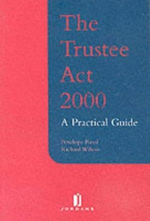 Imagen del vendedor de The Trustee Act 2000: A Practical Guide a la venta por WeBuyBooks