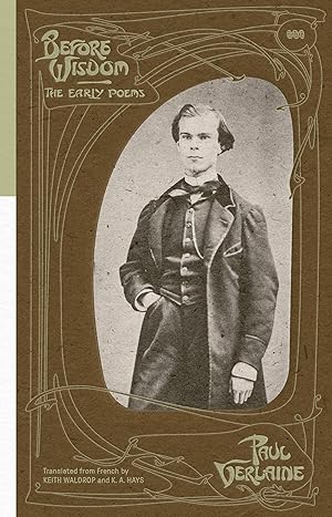 Immagine del venditore per Before Wisdom: The Early Poems of Paul Verlaine venduto da Shakespeare Book House