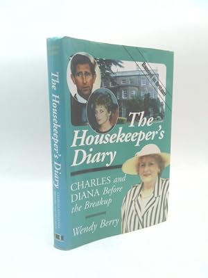 Bild des Verk�ufers f�r The Housekeeper's Diary: Charles and Diana Before the Breakup zum Verkauf von ThriftBooksVintage