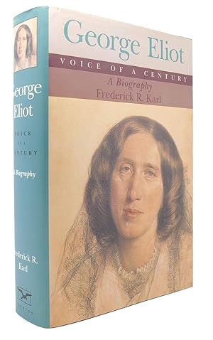 Seller image for George Eliot: Voice of a Century : A Biography for sale by Bay State Book Company