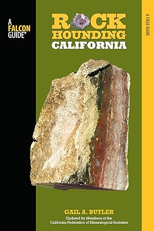 Imagen del vendedor de Rockhounding California (Rockhounding Series) a la venta por clickgoodwillbooks