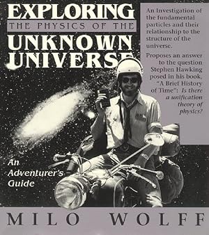 Image du vendeur pour Exploring the Physics of the Universe: An Adventurers Guide mis en vente par Zoom Books Company